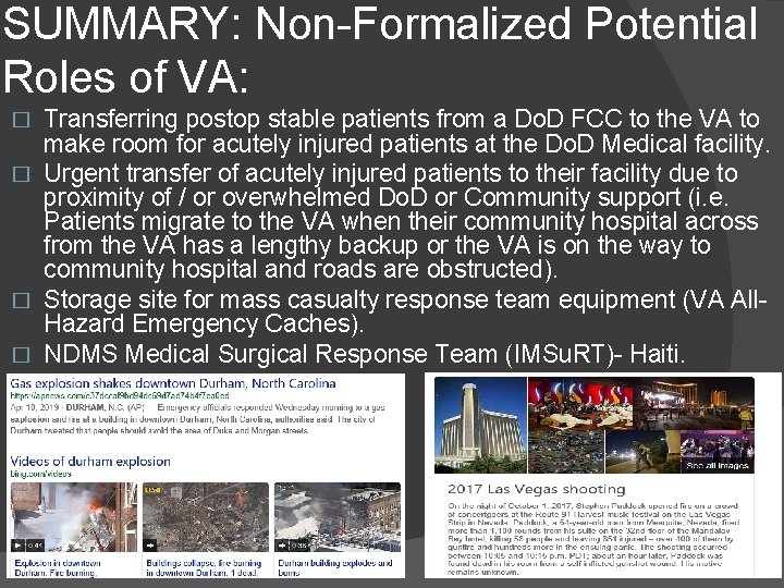 SUMMARY: Non-Formalized Potential Roles of VA: Transferring postop stable patients from a Do. D