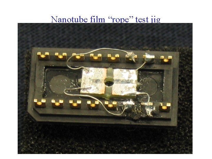 Nanotube film “rope” test jig 