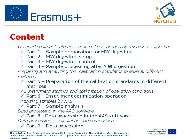 Content ü Certified sediment reference material preparation by microwave digestion. ü Part 1 –