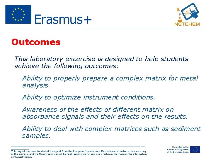 Outcomes This laboratory excercise is designed to help students achieve the following outcomes: ü