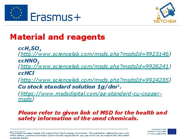 Material and reagents • cc. H 2 SO 4 (http: //www. sciencelab. com/msds. php?