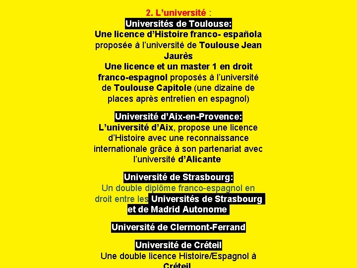 2. L’université : Universités de Toulouse: Une licence d’Histoire franco- española proposée à l’université