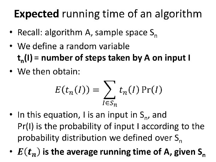 Expected running time of an algorithm • 