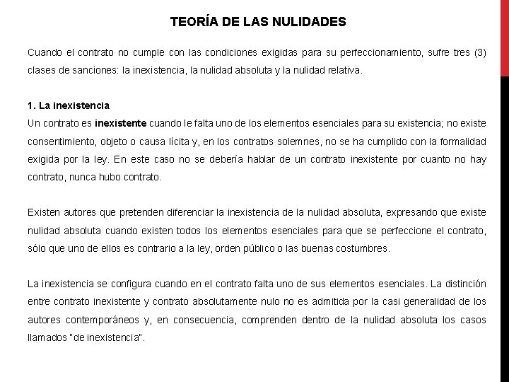 TEORÍA DE LAS NULIDADES Cuando el contrato no cumple con las condiciones exigidas para