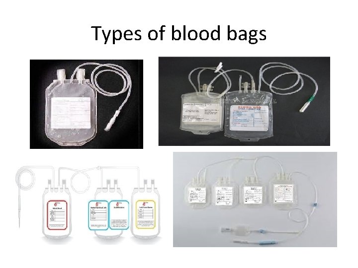 Types of blood bags 