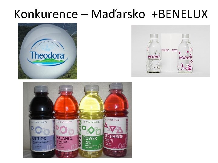 Konkurence – Maďarsko +BENELUX 