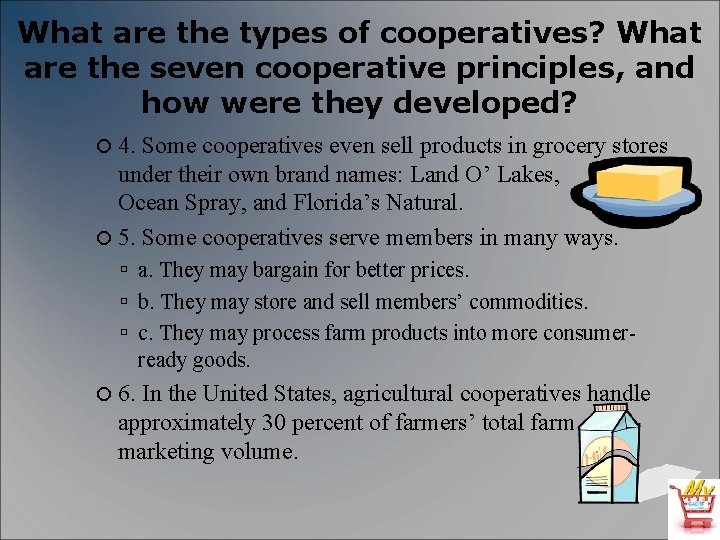 What are the types of cooperatives? What are the seven cooperative principles, and how