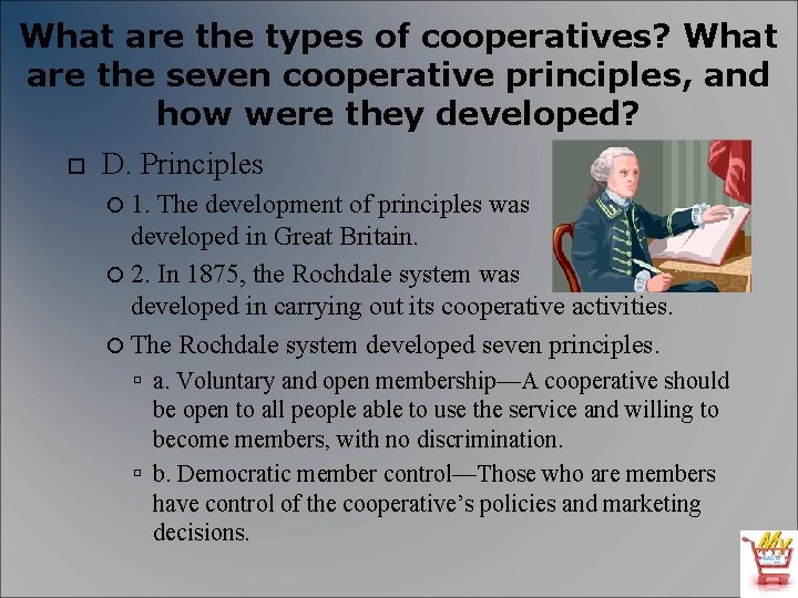 What are the types of cooperatives? What are the seven cooperative principles, and how