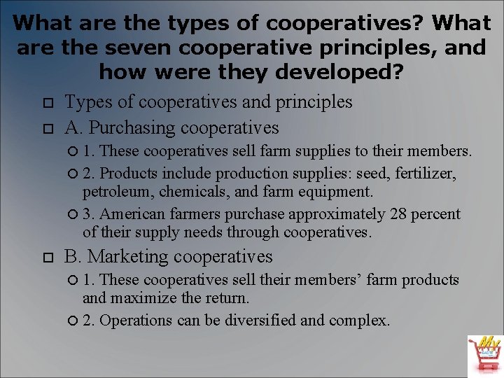 What are the types of cooperatives? What are the seven cooperative principles, and how