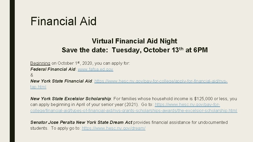 Financial Aid Virtual Financial Aid Night Save the date: Tuesday, October 13 th at