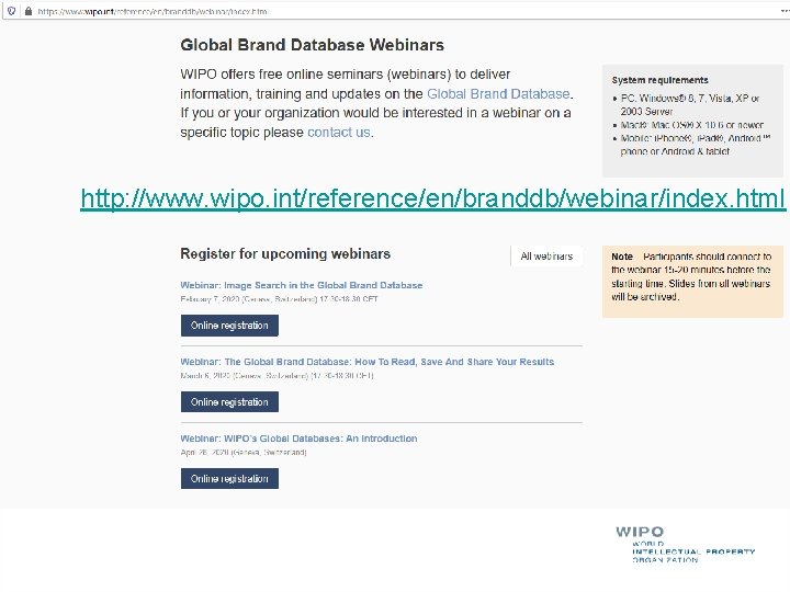 http: //www. wipo. int/reference/en/branddb/webinar/index. html 