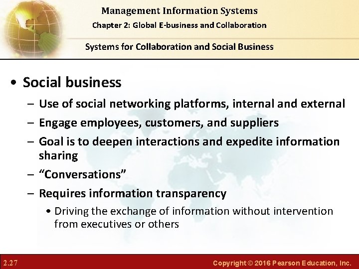 Management Information Systems Chapter 2: Global E-business and Collaboration Systems for Collaboration and Social