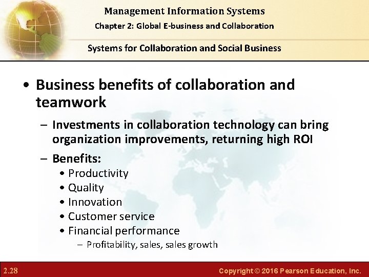Management Information Systems Chapter 2: Global E-business and Collaboration Systems for Collaboration and Social