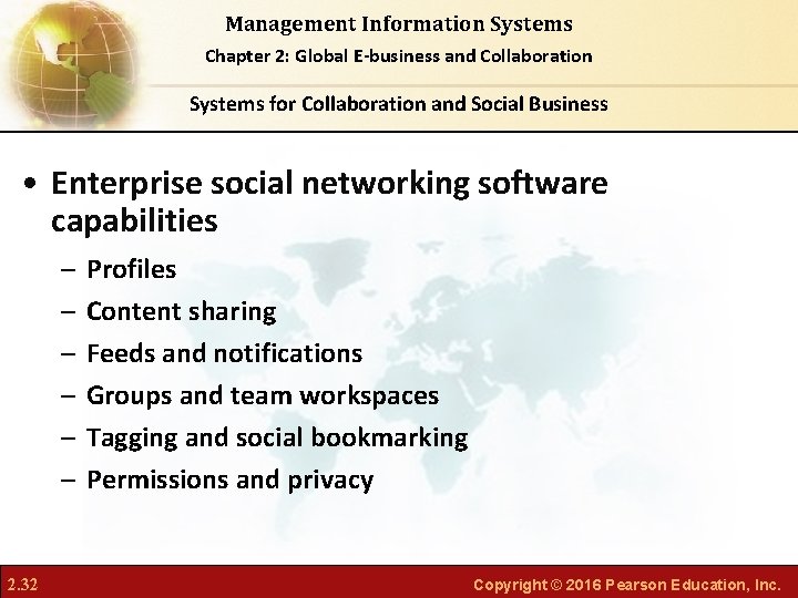 Management Information Systems Chapter 2: Global E-business and Collaboration Systems for Collaboration and Social