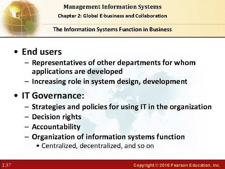 Management Information Systems Chapter 2: Global E-business and Collaboration The Information Systems Function in