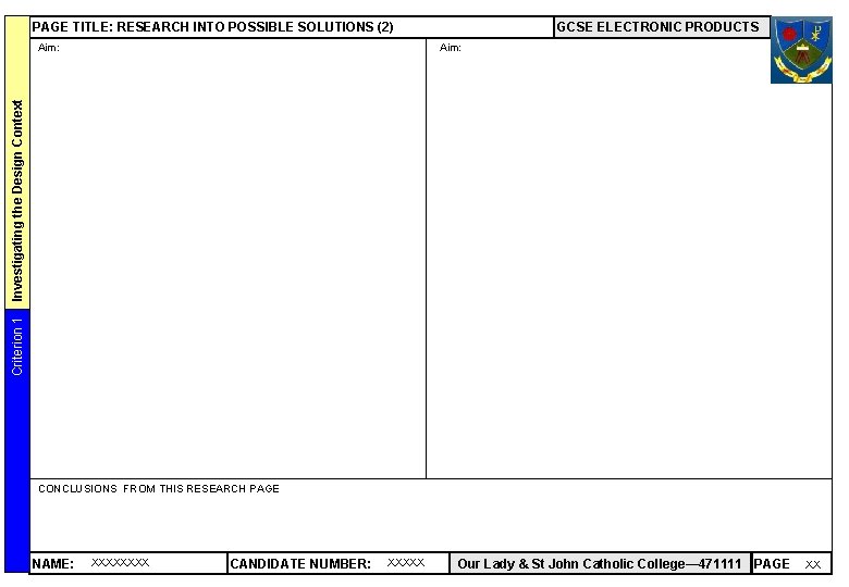 PAGE TITLE: RESEARCH INTO POSSIBLE SOLUTIONS (2) Aim: Criterion 1 Investigating the Design Context