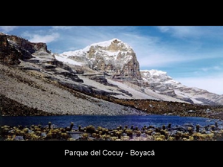 Parque del Cocuy - Boyacá 