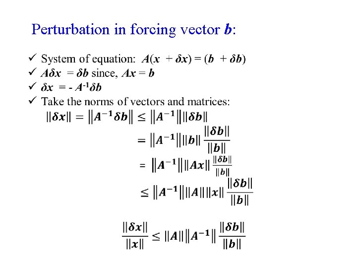 Perturbation in forcing vector b: 