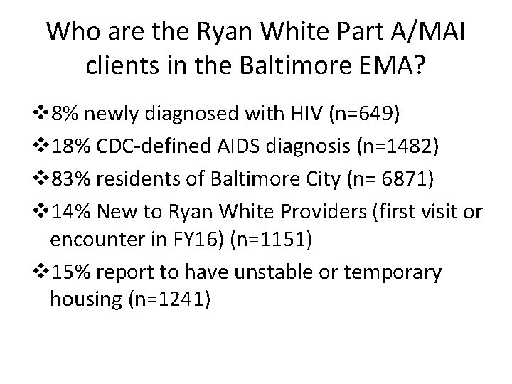 Who are the Ryan White Part A/MAI clients in the Baltimore EMA? v 8%