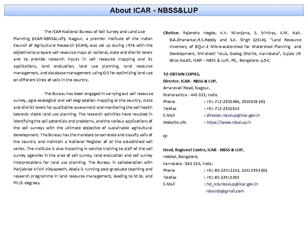 About ICAR - NBSS&LUP The ICAR-National Bureau of Soil Survey and Land Use Planning