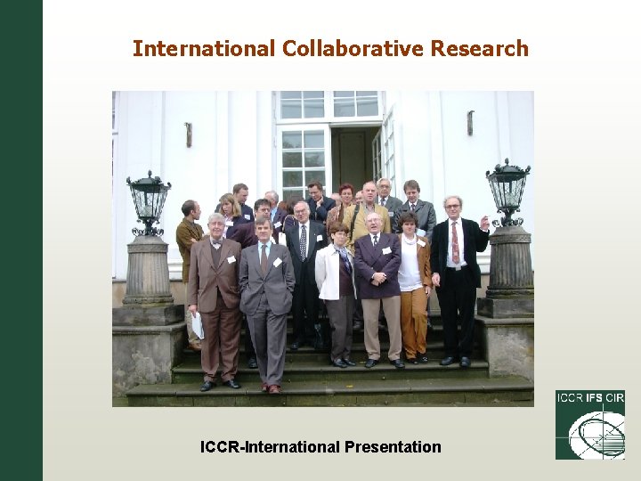 International Collaborative Research ICCR-International Presentation 