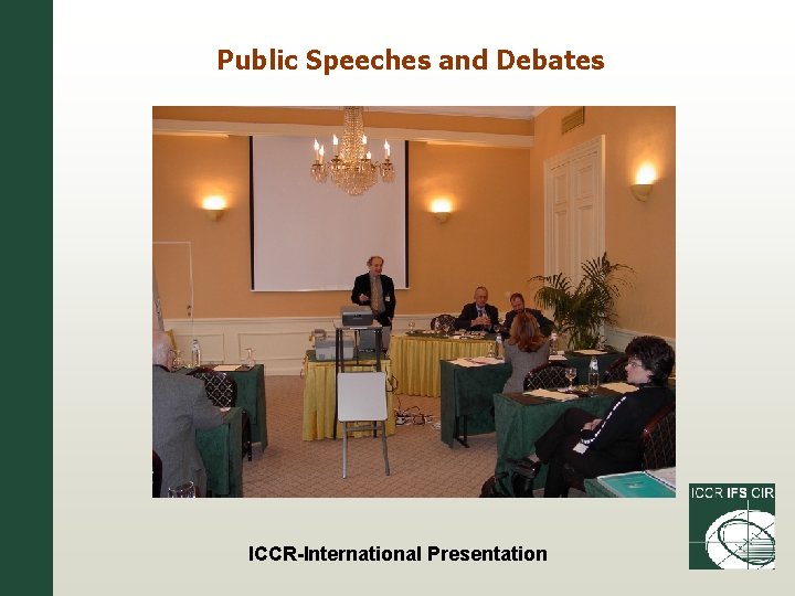 Public Speeches and Debates ICCR-International Presentation 