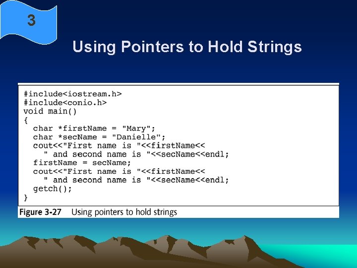 3 Using Pointers to Hold Strings 