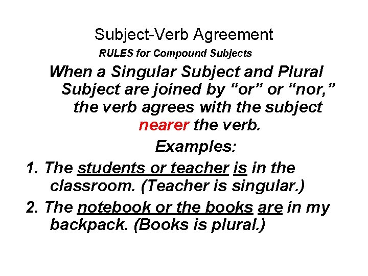 Subject-Verb Agreement RULES for Compound Subjects When a Singular Subject and Plural Subject are