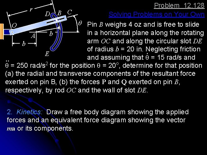 Problem 12. 128 D B C Solving Problems on Your Own q Pin B