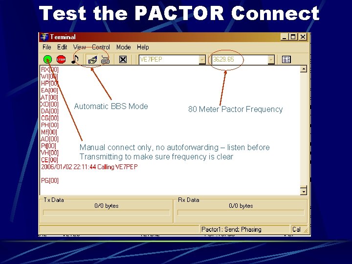 Test the PACTOR Connect Automatic BBS Mode 80 Meter Pactor Frequency Manual connect only,