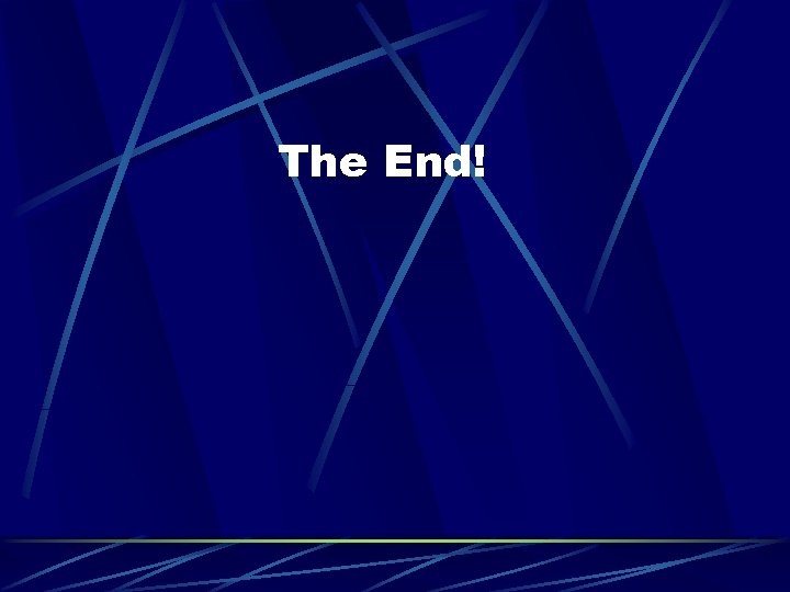 The End! 