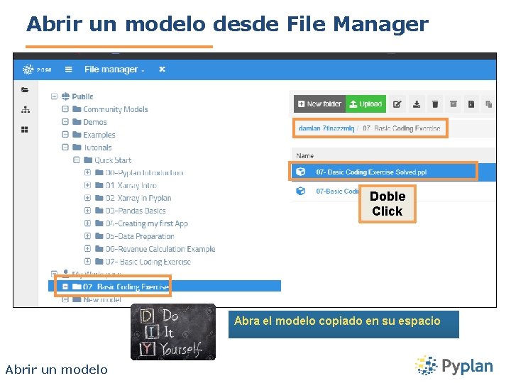 Abrir un modelo desde File Manager Doble Click Abra el modelo copiado en su