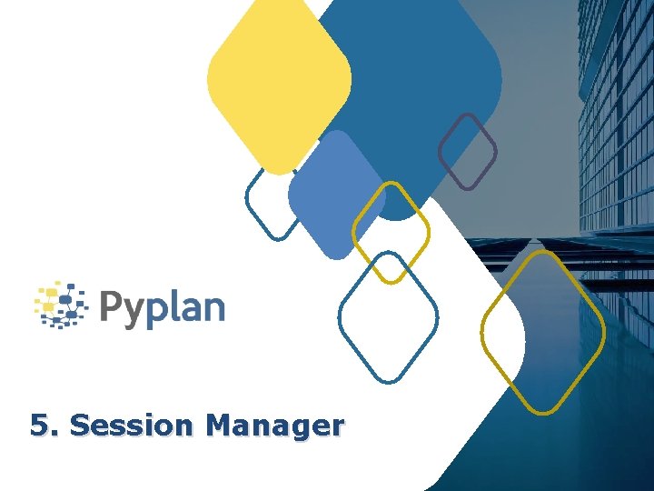 5. Session Manager 