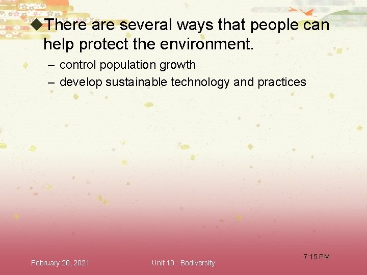 u. There are several ways that people can help protect the environment. – control