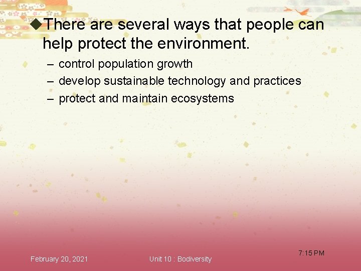 u. There are several ways that people can help protect the environment. – control