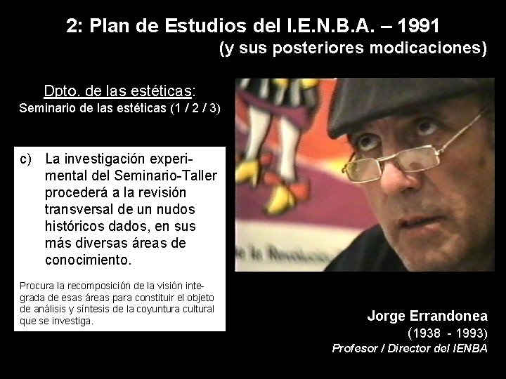 2: Plan de Estudios del I. E. N. B. A. – 1991 (y sus