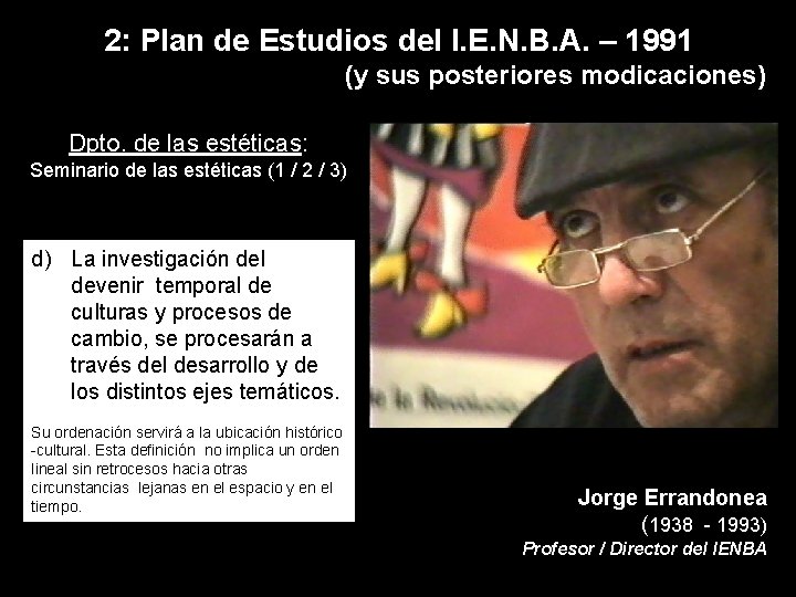 2: Plan de Estudios del I. E. N. B. A. – 1991 (y sus