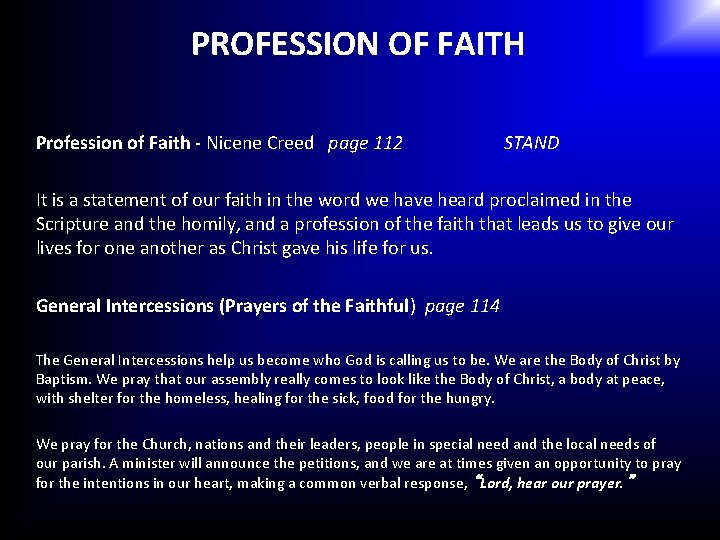 PROFESSION OF FAITH Profession of Faith - Nicene Creed page 112 STAND It is