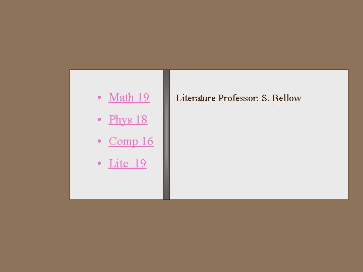  • Math 19 • Phys 18 • Comp 16 • Lite 19 Literature