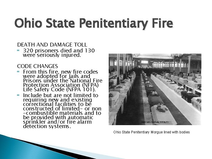 Ohio State Penitentiary Fire DEATH AND DAMAGE TOLL 320 prisoners died and 130 were