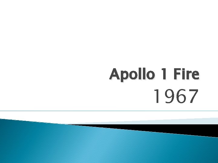 Apollo 1 Fire 1967 
