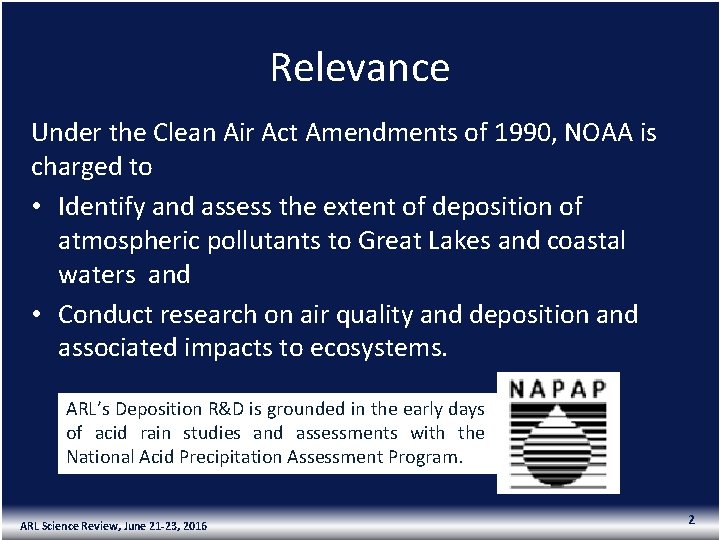Relevance Under the Clean Air Act Amendments of 1990, NOAA is charged to •