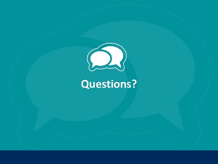 Questions? 