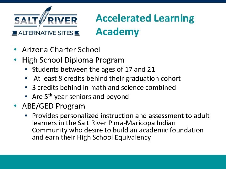 Accelerated Learning Academy • Arizona Charter School • High School Diploma Program • •