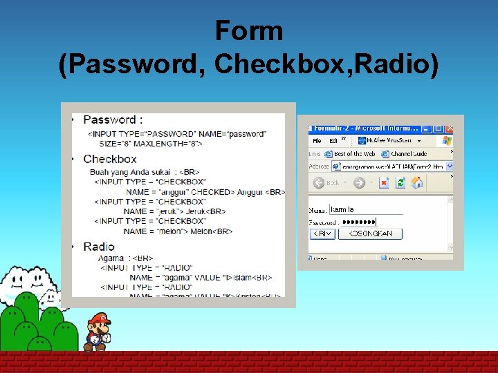 Form (Password, Checkbox, Radio) 