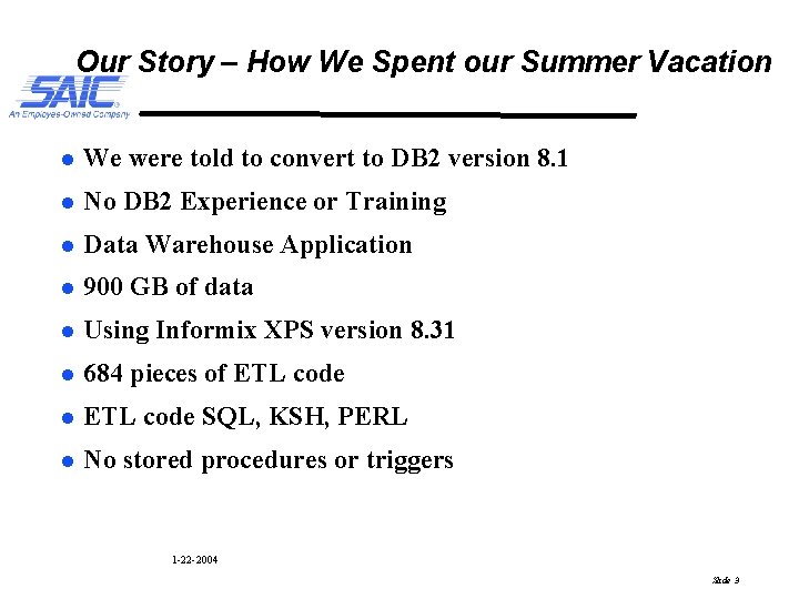 Our Story – How We Spent our Summer Vacation l We were told to