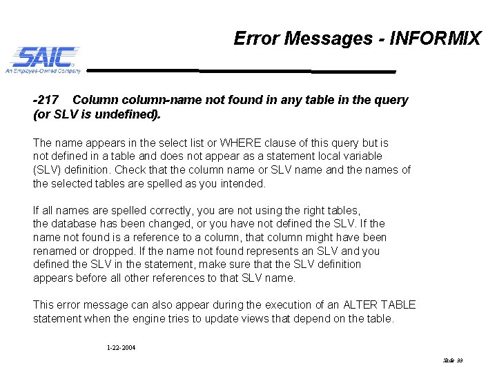Error Messages - INFORMIX -217 Column column-name not found in any table in the