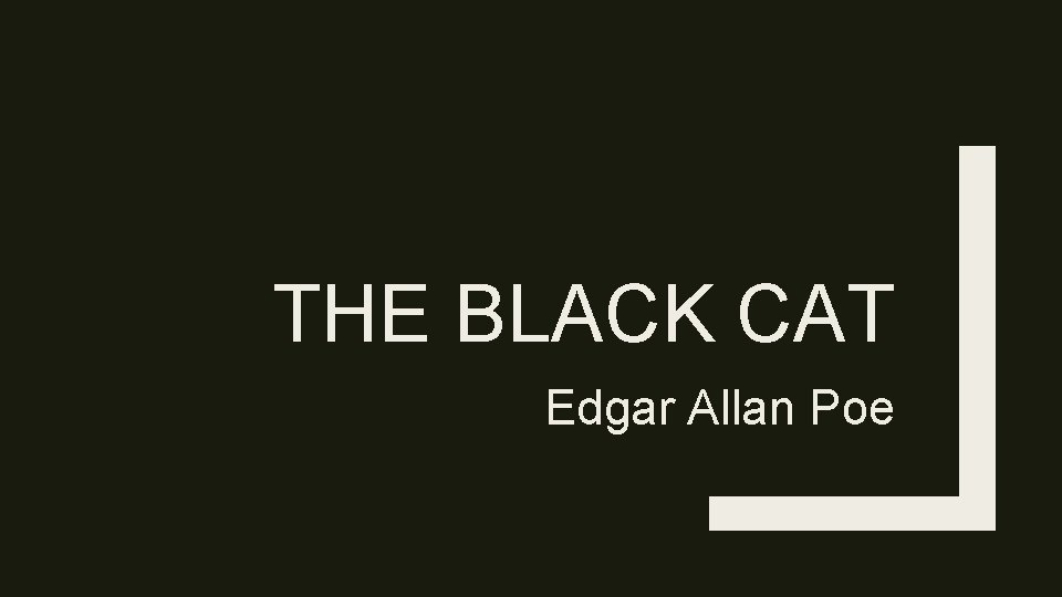 THE BLACK CAT Edgar Allan Poe 