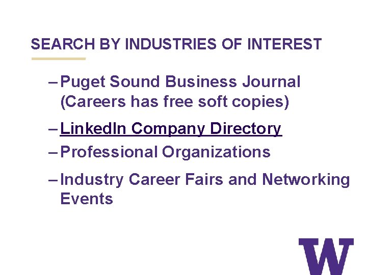 SEARCH BY INDUSTRIES OF INTEREST – Puget Sound Business Journal (Careers has free soft