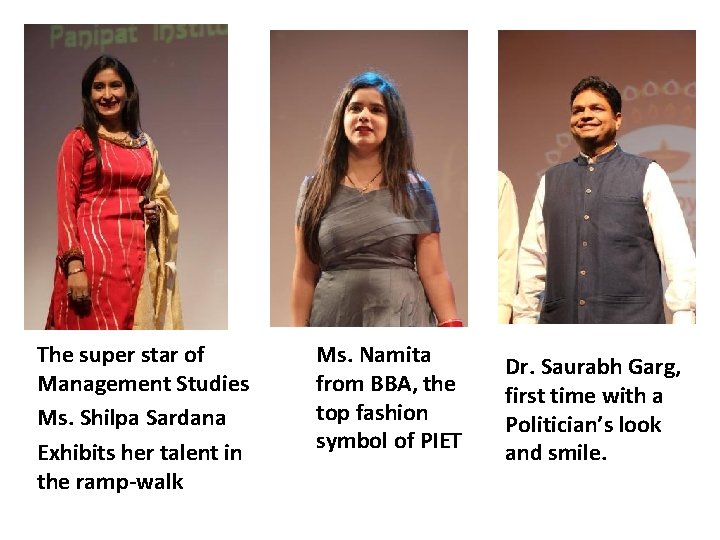 The super star of Management Studies Ms. Shilpa Sardana Exhibits her talent in the